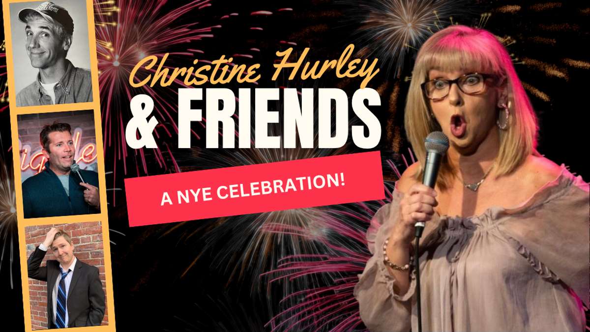 CHRISTINE HURLEY & FRIENDS – A NYE CELEBRATION!