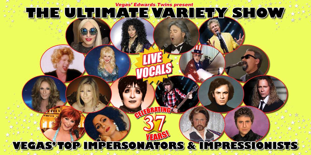 THE ULTIMATE VARIETY SHOW VEGAS TOP IMPERSONATORS THE EDWARDS TWINS