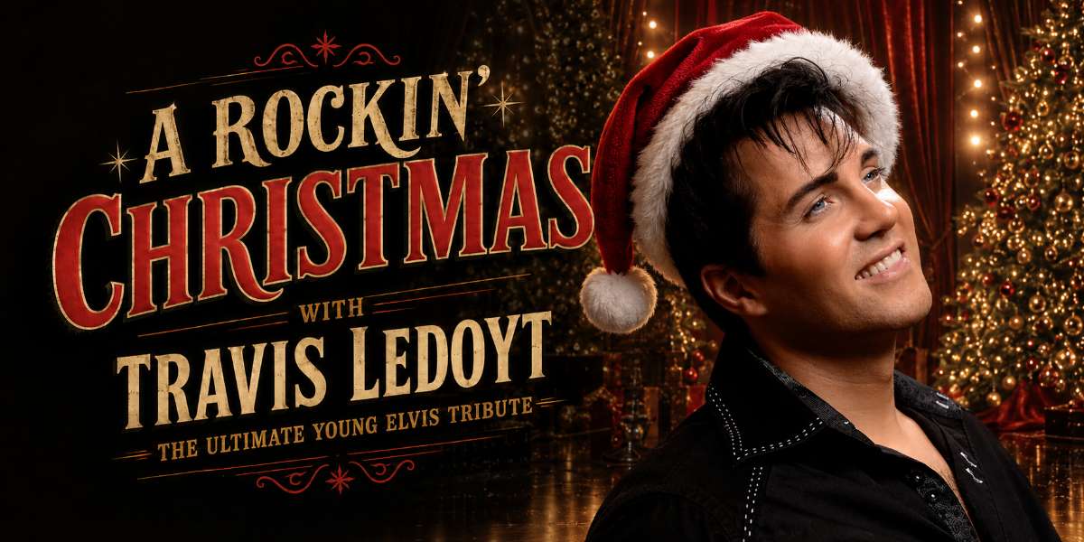 A ROCKIN’ CHRISTMAS W/ TRAVIS LEDOYT THE WORLD’S GREATEST ELVIS